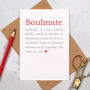Soulmate Definition Anniversary Valentine's Card, thumbnail 5 of 7