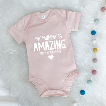 My Mummy Is Amazing Happy Mothers Day Babygrow, 4 of 9