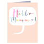 Mini Hello Mumma Card, thumbnail 2 of 5