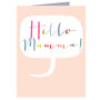 Mini Hello Mumma Card, thumbnail 2 of 4