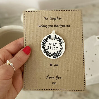 Stay Sassy Porcelain Token With Personalised Card, 4 of 6