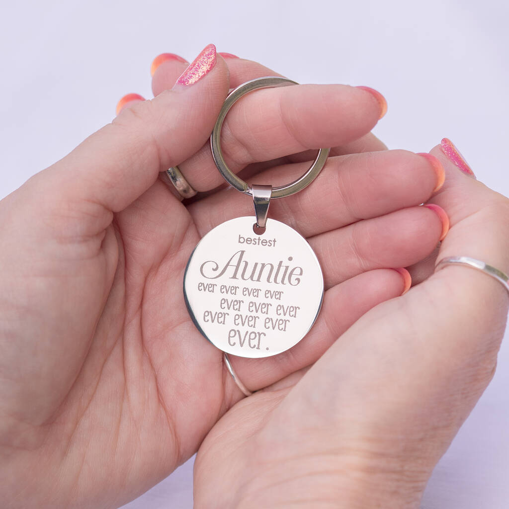 Bestest Auntie Ever Ever Keyring, 1 of 6