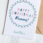 Personalised Mummy Christmas Card With Garland, thumbnail 3 of 3