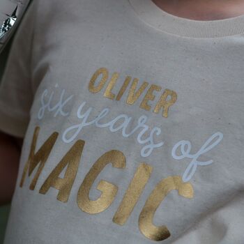 Custom “Years Of Magic” Childrens Birthday T Shirt, 4 of 10