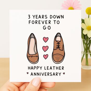 Three Years Down, Forever To Go – Leather Anniversary Card, 2 of 2