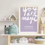Personalised Name Print With Handwritten You Are Magic, thumbnail 8 of 10