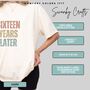 Personalised 16th Birthday For Her Funny T Shirt Sixteen Years Later Comfort Colours Unisex T Shirt, thumbnail 2 of 11