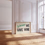Welcome We Have Wine Funny Retro Wall Print, thumbnail 3 of 9