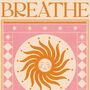 Breathe Deeper, Boho Celestial Sun Art Print, thumbnail 3 of 3