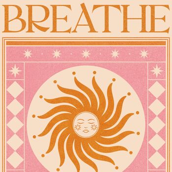Breathe Deeper, Boho Celestial Sun Art Print, 3 of 3