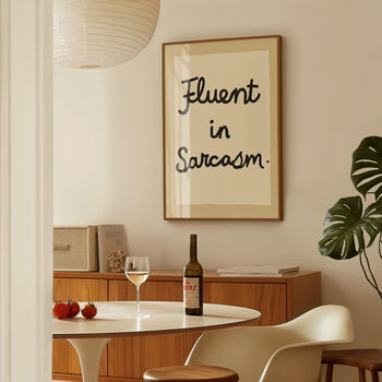 Fluent In Sarcasm Funny Print, 4 of 11