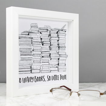 'So Many Books, So Little Time' Print For Book Lovers, 2 of 3