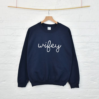 Wifey And Wifey Couples Sweatshirt Jumper, 3 of 9