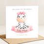 Personalised Cute Zebra New Baby Girl Card, thumbnail 1 of 8