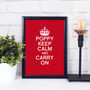 Personalised Keep Calm And Carry On Print, thumbnail 1 of 12