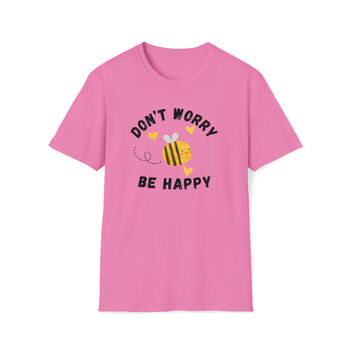 Don't Worry Bee Happy T Shirt, 4 of 4
