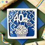 Personalised Cupcake 40th Birthday Card, thumbnail 1 of 4