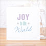 Single Or Pack Of 'Joy To The World' Christmas Cards, thumbnail 1 of 3