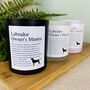 Fun Personalised Labrador Owner's Affirmation Candle, thumbnail 1 of 11
