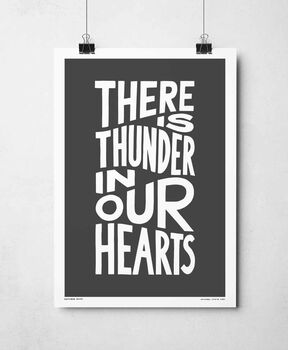 There Is Thunder In Our Hearts Print, 5 of 8