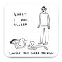Fell Asleep Coaster – David Shrigley Funny Art Gift, thumbnail 4 of 6
