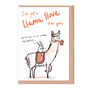 'I've Got A Llama Llove For You' Valentine's Day Card, thumbnail 2 of 2