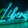 Liberate LED Neon Sign, thumbnail 1 of 1