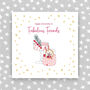 Happy Christmas To Fabulous Friends Card, thumbnail 1 of 3
