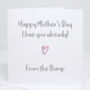 Love From The Bump Mother's Day Card, thumbnail 2 of 4