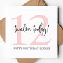 11th, 12th, 14th, 15th And 17th Pink Number Birthday Card, thumbnail 3 of 9
