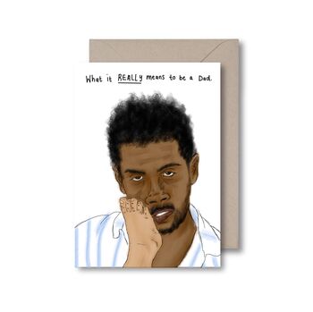 What It Really Means To Be A Dad Black Fathers Day Card, 2 of 2