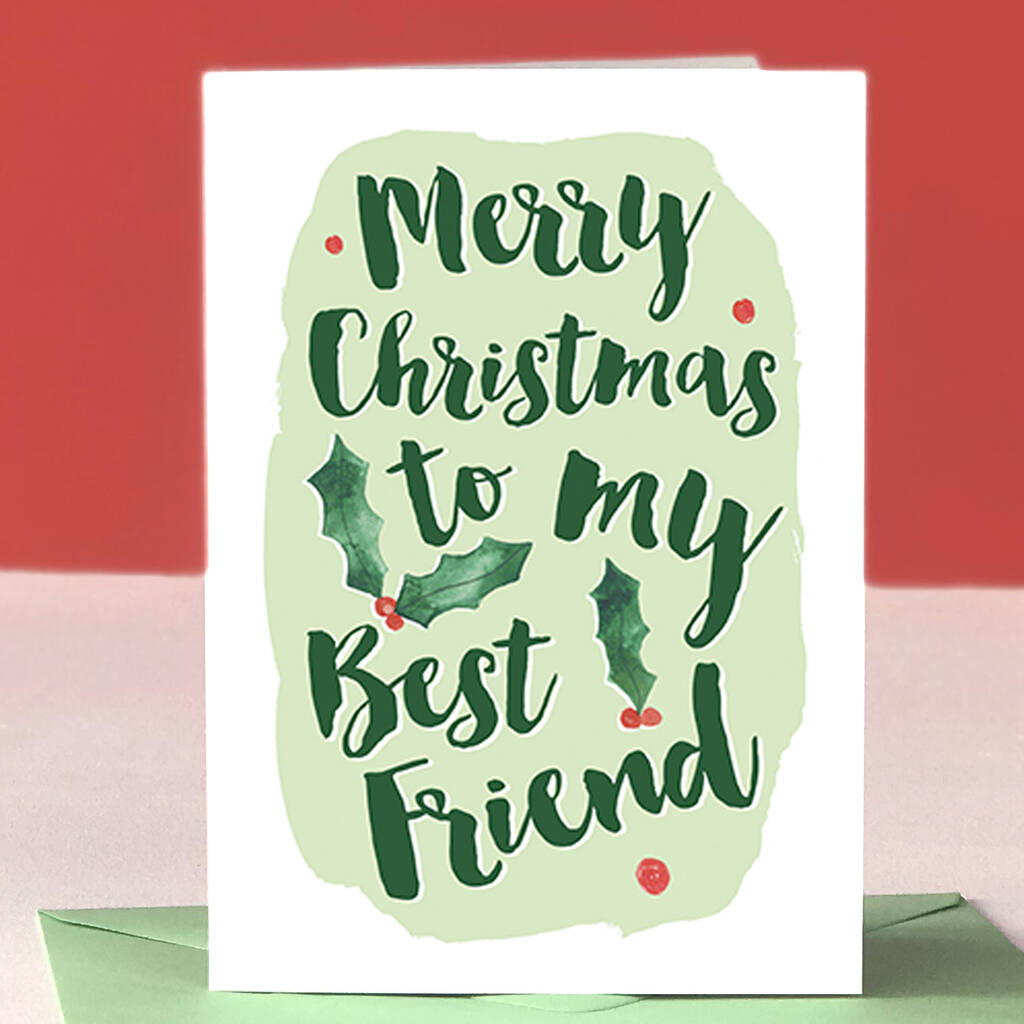 Merry Christmas Best Friends Card By Alexia Claire | notonthehighstreet.com