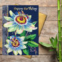 Happy Birthday Vibrant Passion Flower Card, thumbnail 1 of 3