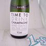 Personalised Time To Drink Champagne/Prosecco Label, thumbnail 3 of 6