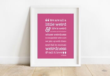 Dr Seuss 'We Are All A Little Weird' Print, 5 of 8