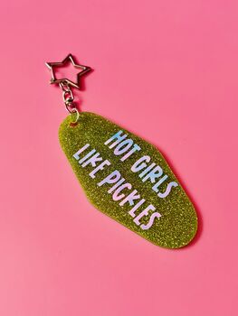 The 'Hot Girls Like Pickles' Sparkly Motel Keyring / Gift For Pickle Lover / Food Accessories / Cute Keychain, 2 of 6