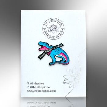 Trans Rights Or I Bites Dinosaur Enamel Pin Badge, Transgender, Non Binary, Lgbtqia+ Awareness Gift, 4 of 8