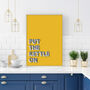 Put The Kettle On Typography Print, thumbnail 5 of 5