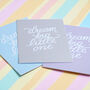 Dream Big Little One A5 Nursery Print – Three Colours, thumbnail 2 of 5