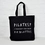 'Pilates? Pie And Lattes' Gym Tote Bag, thumbnail 3 of 5