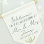 Personalised Welcome To The Wedding Hanging Flag Sign, thumbnail 4 of 5