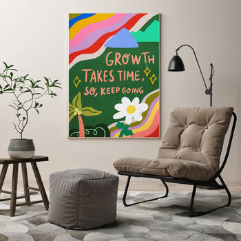 Growth Takes Time Quote Art Print, 3 of 3