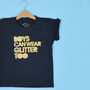 'Boys Can Wear Glitter Too' Boys Glitter T Shirt, thumbnail 1 of 5