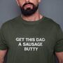 Personalised 'Get This Dad A…' Father's Day T Shirt, thumbnail 3 of 4