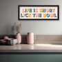 Framed Kitchen Slogan Print Life Is Short Lick The Bowl, thumbnail 3 of 8