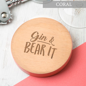 Gin And Bear It Quote Drinks Coaster, 5 of 7