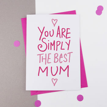 Simply The Best Mother's Day Card, 2 of 2