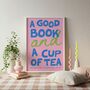 A Good Book And Cup Of Tea Print, thumbnail 4 of 4