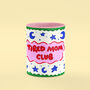 Tired Mom Club Mug – Fun Gift For Exhausted Moms, thumbnail 1 of 12