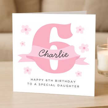 Personalised 6th Pink Birthday Card For Daughter, 4 of 7